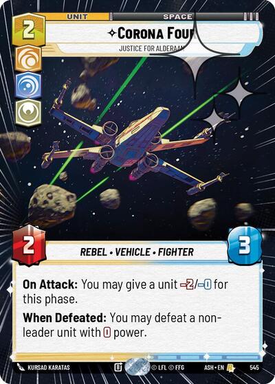 Corona Four - Justice for Alderaan (Hyperspace Foil) - Ashes of the Empire Star Wars spoiler