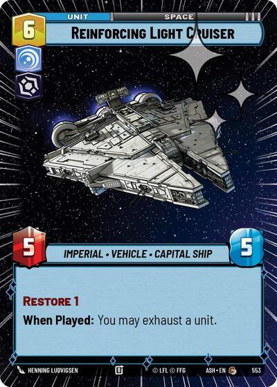 Reinforcing Light Cruiser (Hyperspace Foil) - Ashes of the Empire Star Wars spoiler