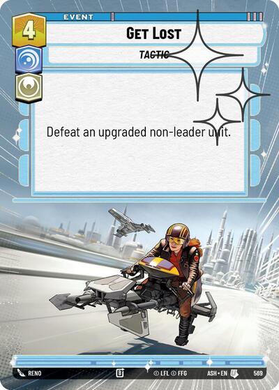 Get Lost (Hyperspace Foil) - Ashes of the Empire Star Wars spoiler