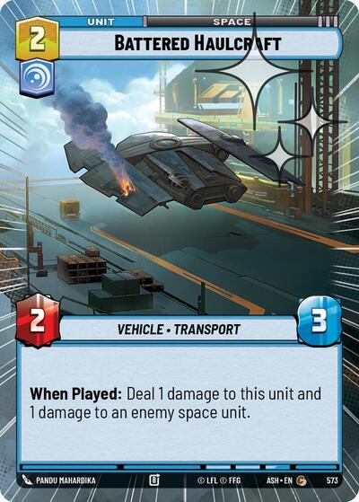 Battered Haulcraft (Hyperspace Foil) - Ashes of the Empire Star Wars spoiler