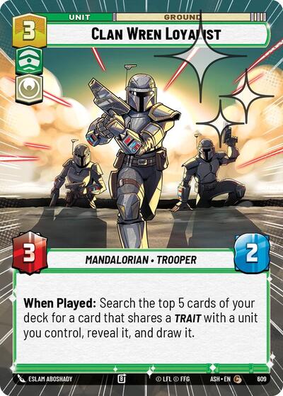 Clan Wren Loyalist (Hyperspace Foil) - Ashes of the Empire Star Wars spoiler