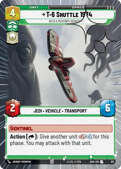 T-6 Shuttle 1974 - With a Mentor's Dedication (Hyperspace Foil) - Ashes of the Empire Star Wars spoiler
