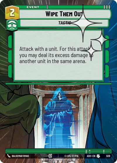 Wipe Them Out (Hyperspace Foil) - Ashes of the Empire Star Wars spoiler