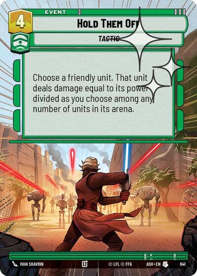 Hold Them Off (Hyperspace Foil) - Ashes of the Empire Star Wars spoiler