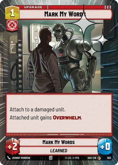 Mark My Words (Hyperspace Foil) - Ashes of the Empire Star Wars spoiler
