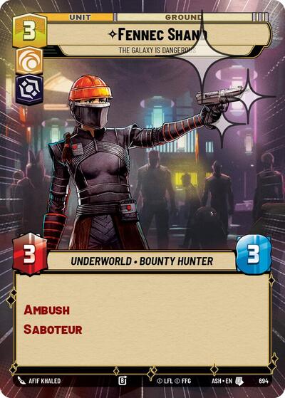Fennec Shand - The Galaxy Is Dangerous (Hyperspace Foil) - Ashes of the Empire Star Wars spoiler