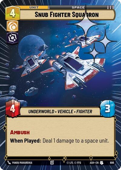 Snub Fighter Squadron (Hyperspace Foil) - Ashes of the Empire Star Wars spoiler
