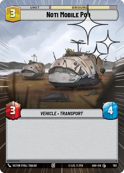 Noti Mobile Pod (Hyperspace Foil) - Ashes of the Empire Star Wars spoiler