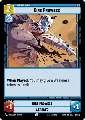 Dire Prowess - Homeworlds Star Wars spoiler
